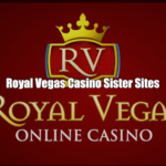 Royal Vegas Casino Sister Sites